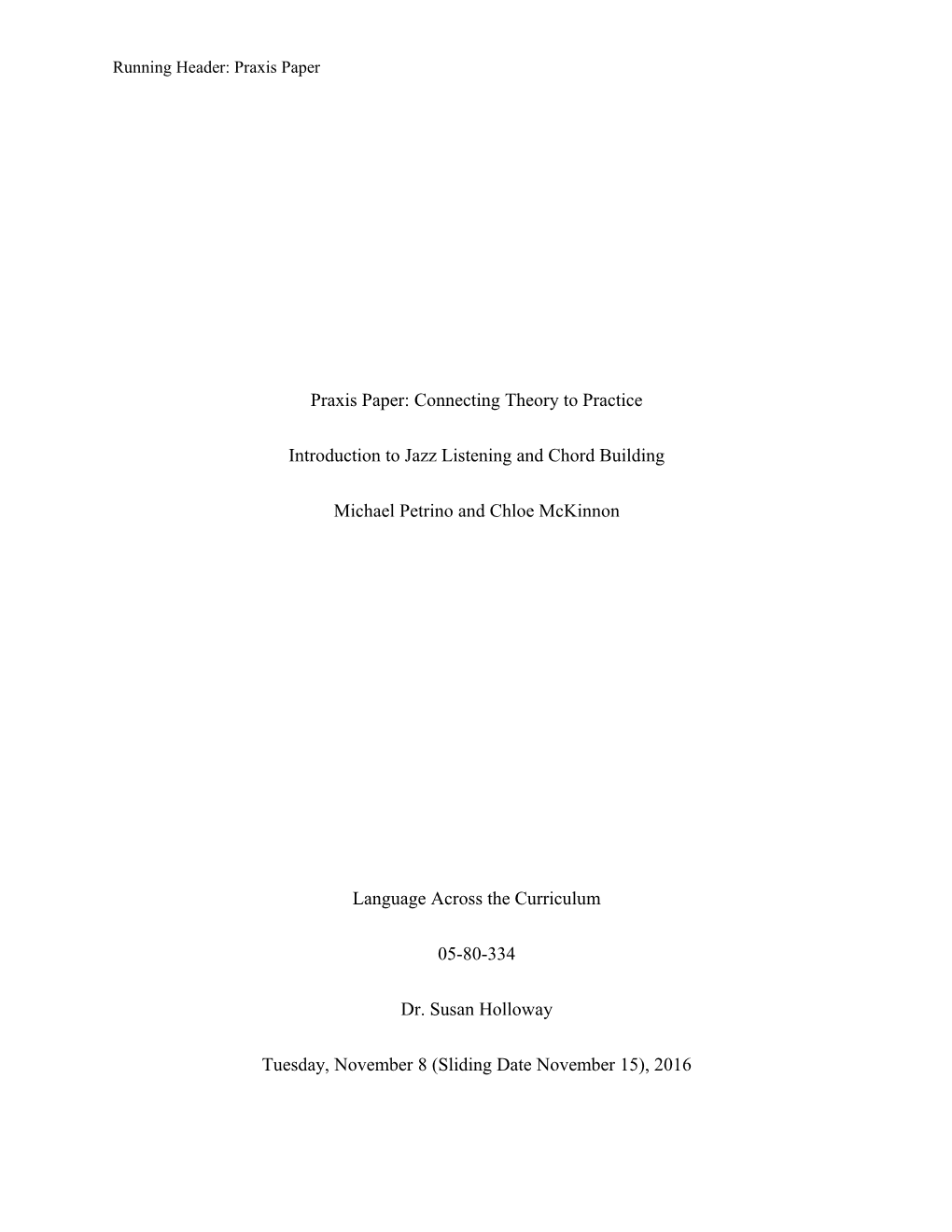 Praxis Paper: Connecting Theory to Practice