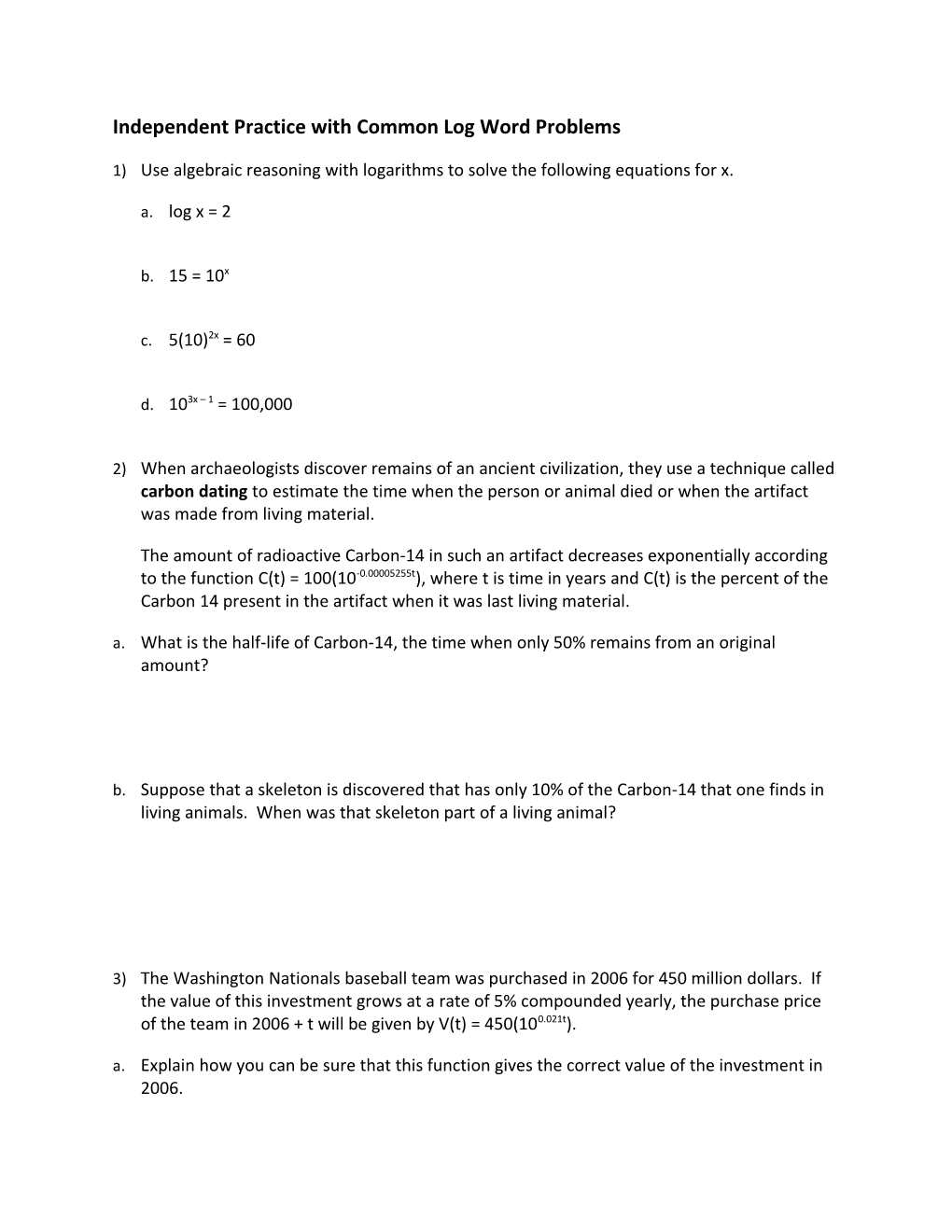 Independent Practice with Common Log Word Problems