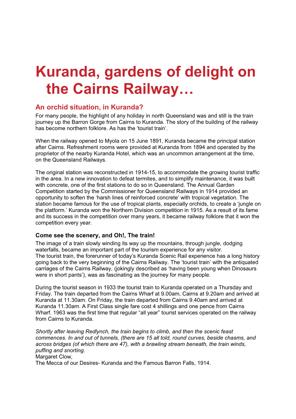 Kuranda, Gardens of Delight on the Cairns Railway
