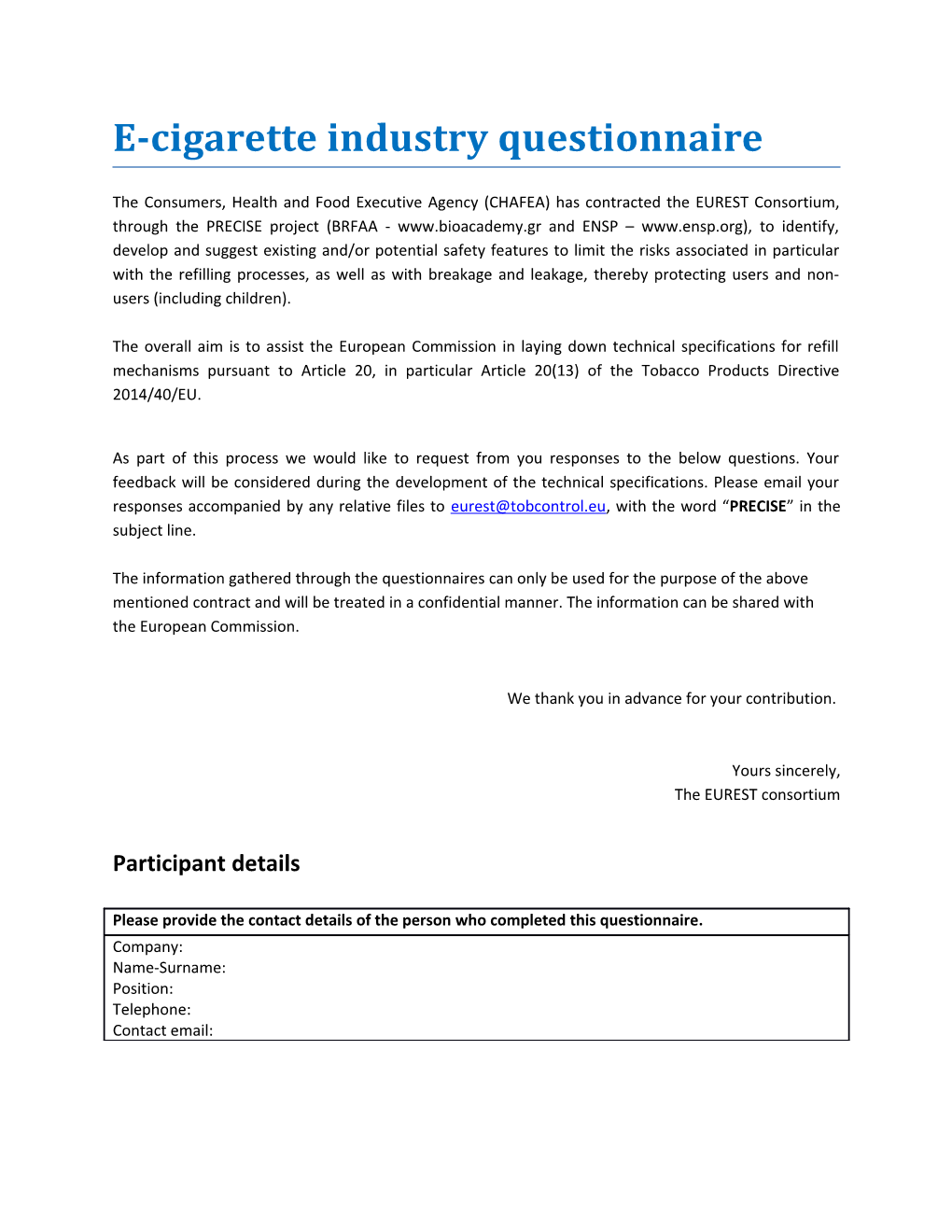 E-Cigaretteindustry Questionnaire