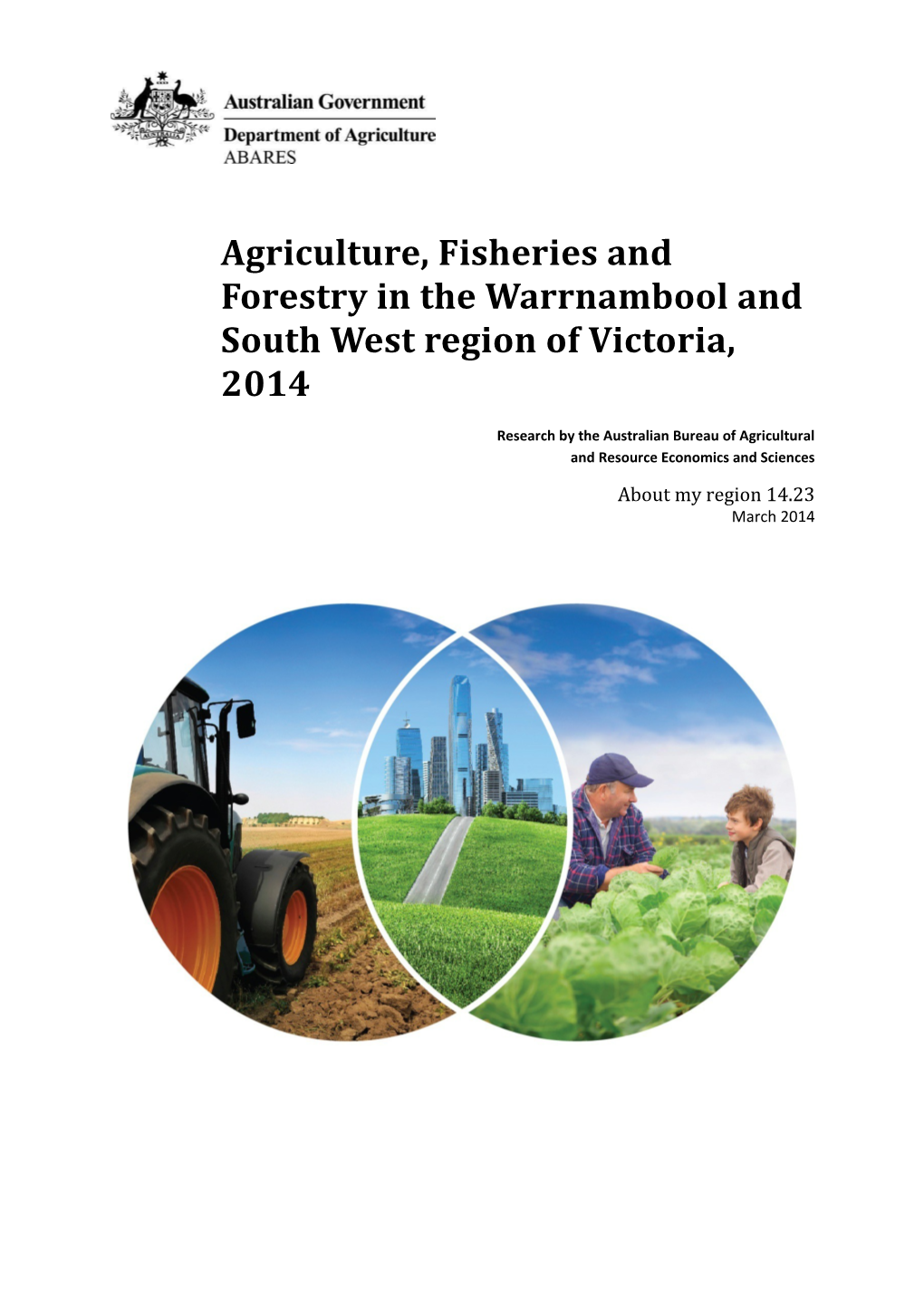 Agriculture, Fisheries and Forestry in the Warrnambool and South West Region of Victoria, 2014