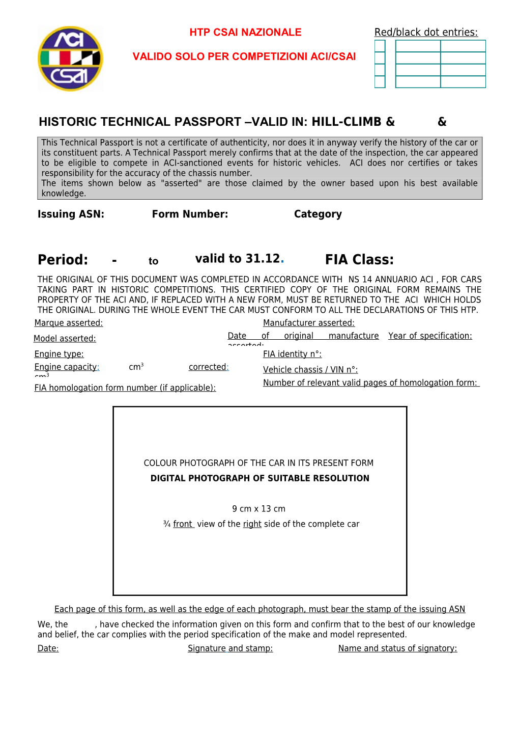 HISTORIC Technical Passport Valid In: HILL-CLIMB RALLY RACING -H-CLIMB - RALLY - RACING