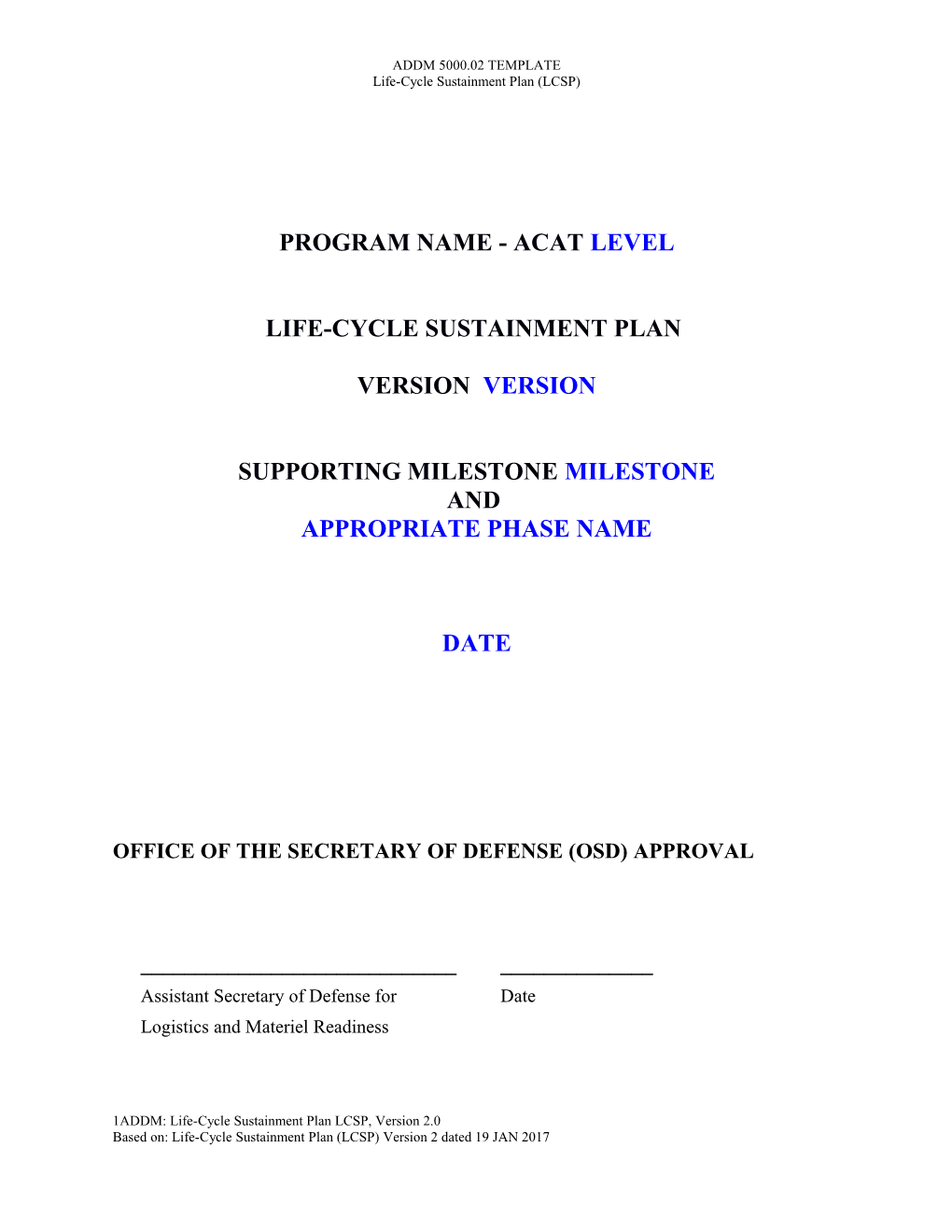 Life-Cycle Sustainment Plan LCSP AF ADDM Template V2