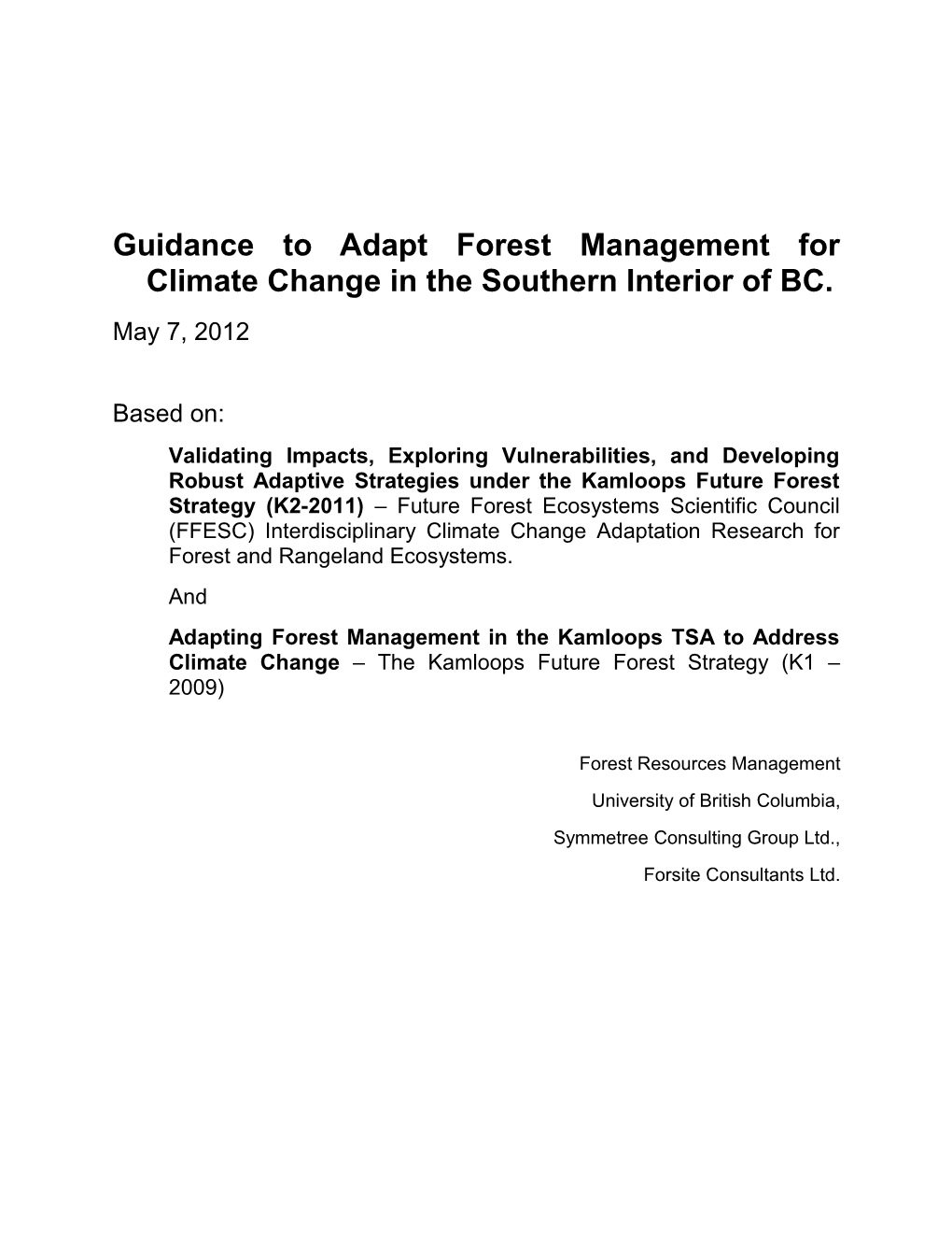 Guidance to Adapt Forest Management for Climate Change in the Southern Interior of BC