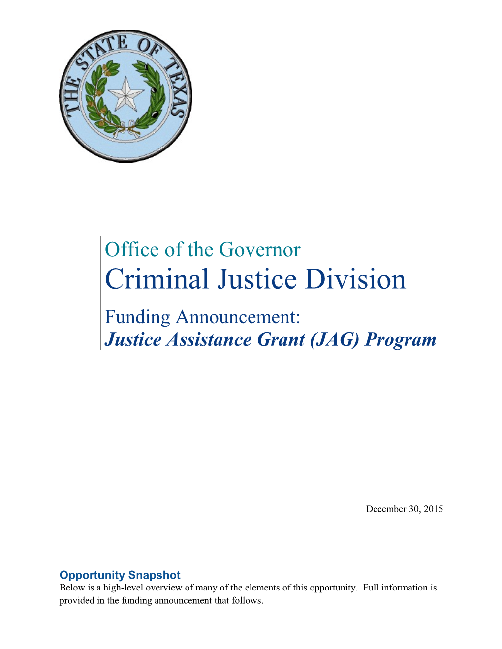 CJD Funding Announcement: Justice Assistance Grant Program