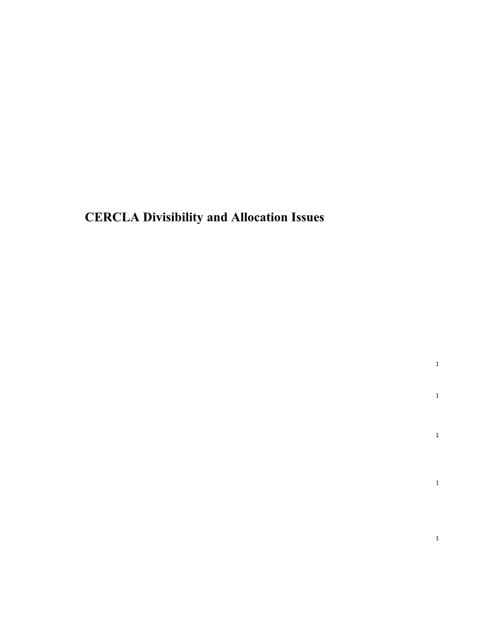 CERCLA Divisibility and Allocation Issues