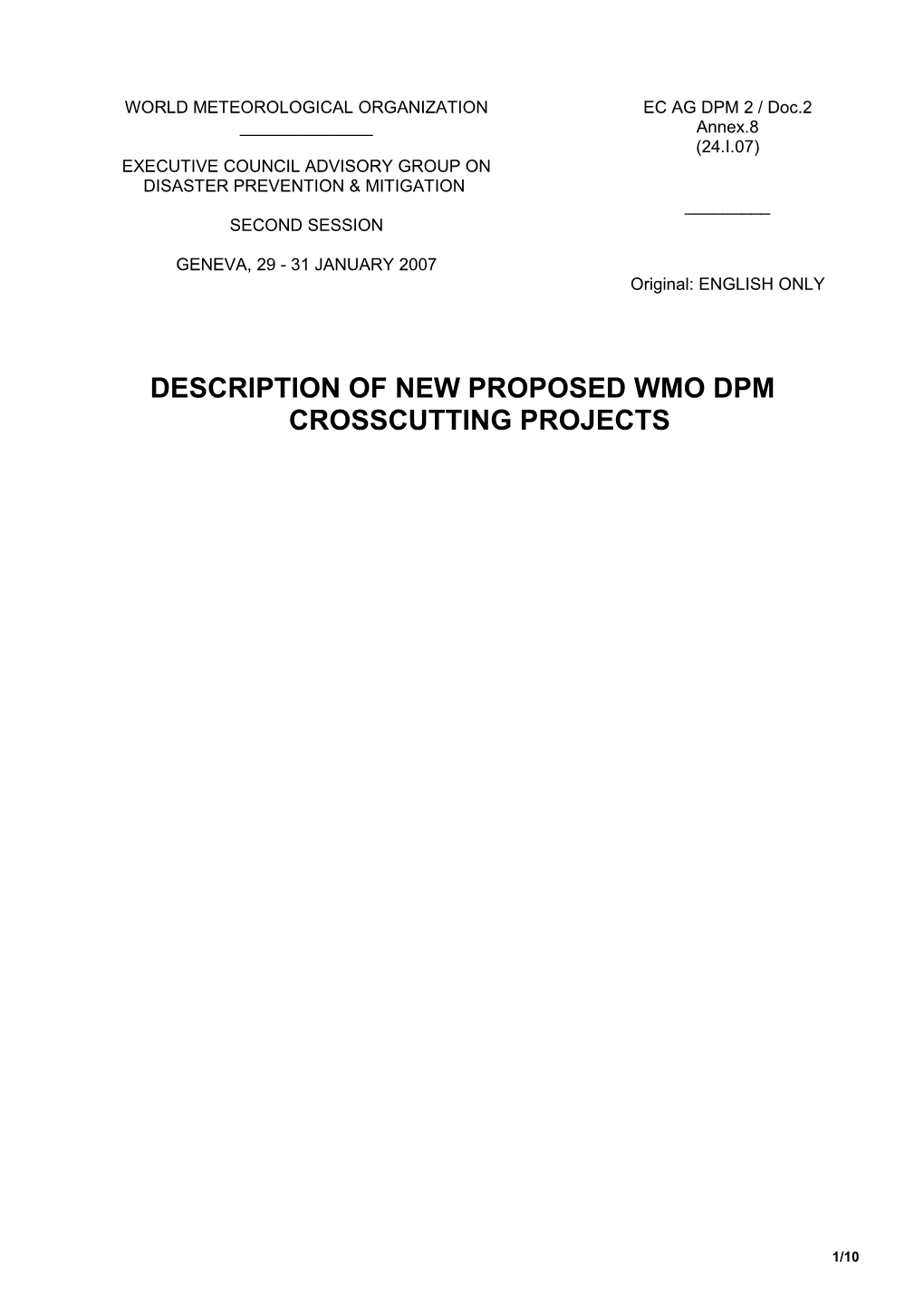 Description of New Proposed WMO DPM Crosscutting Projects