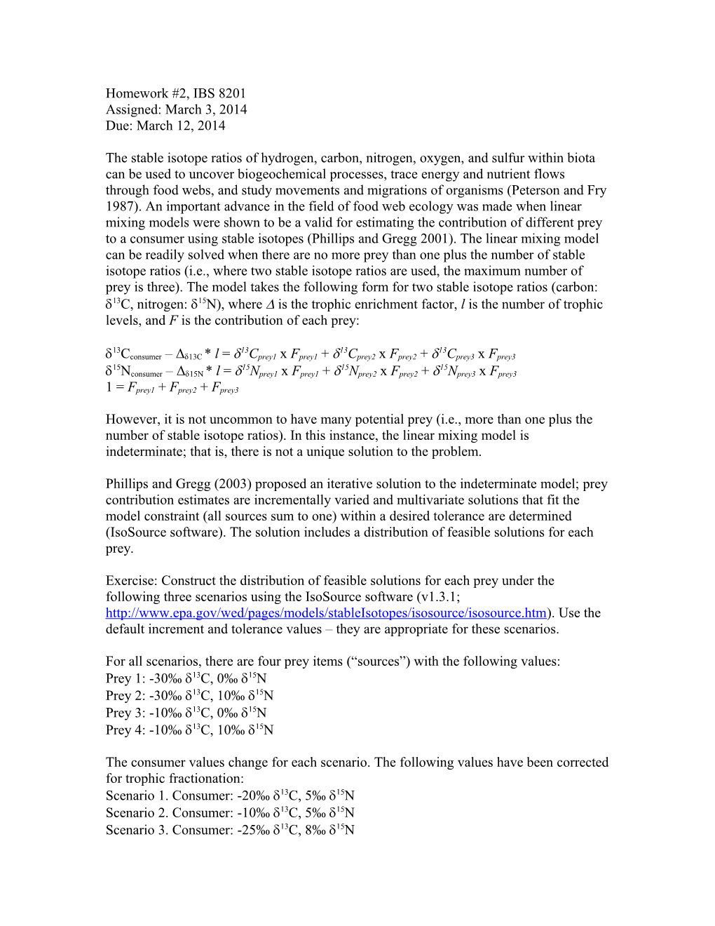 The Stable Isotope Ratios of Hydrogen, Carbon, Nitrogen, Oxygen, and Sulfur Within Biotacan