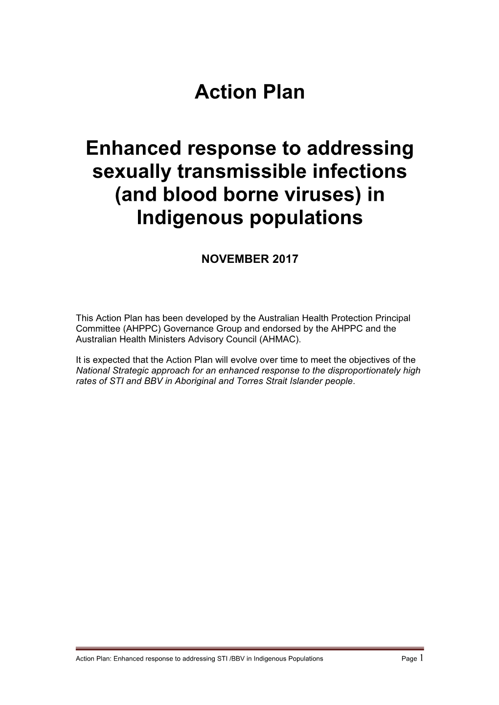 Enhanced Response to Addressing Sexually Transmissibleinfections (And Blood Borne Viruses)