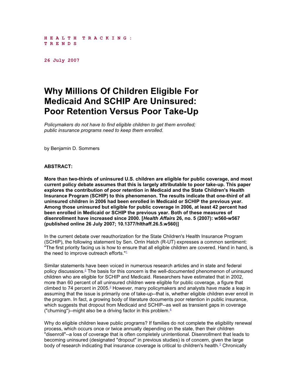 Why Millions of Children Eligible for Medicaid and SCHIP Are Uninsured: Poor Retention