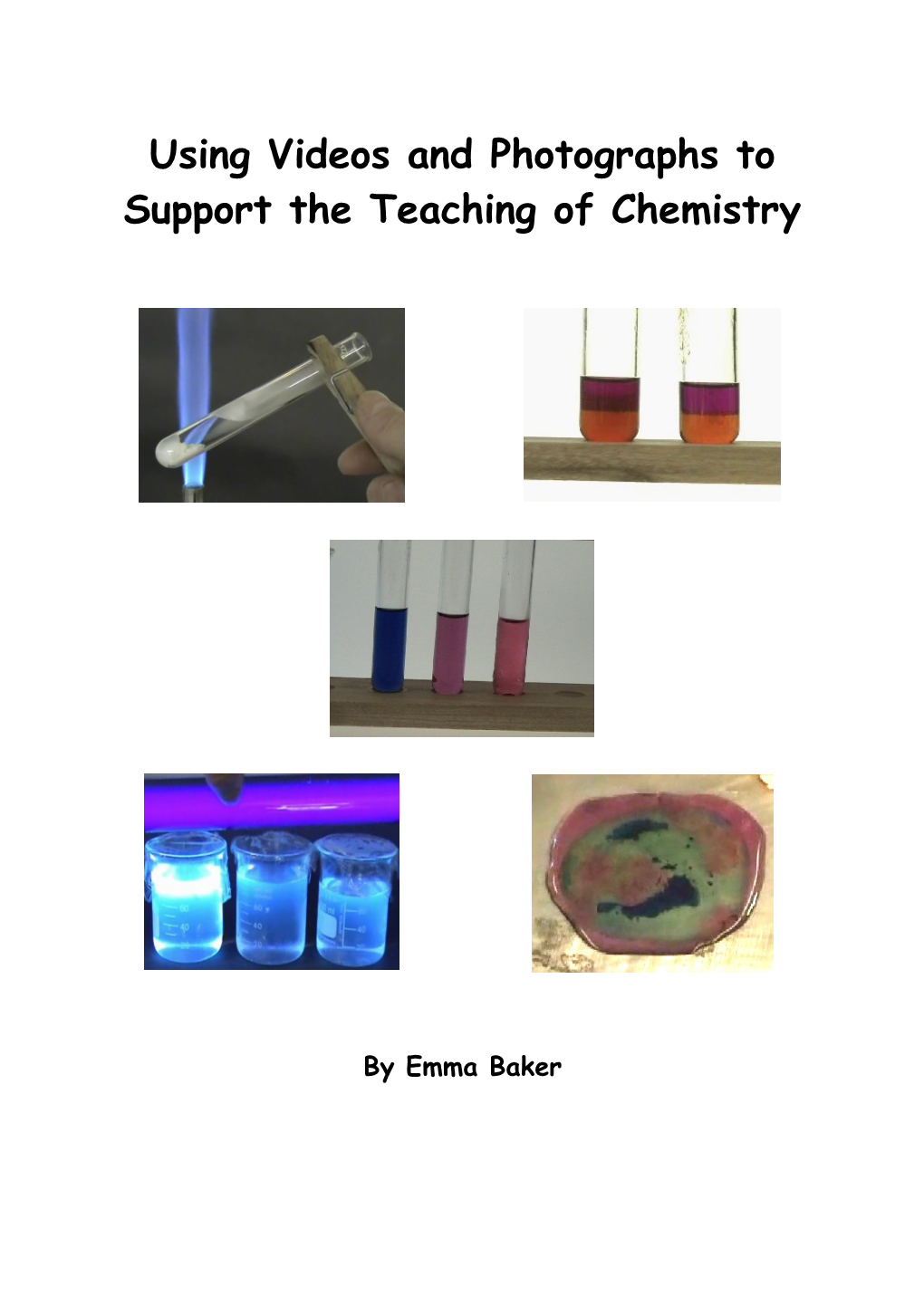 How Can We Use Chemistry Videos and Photographs to Improve Teaching and Learning