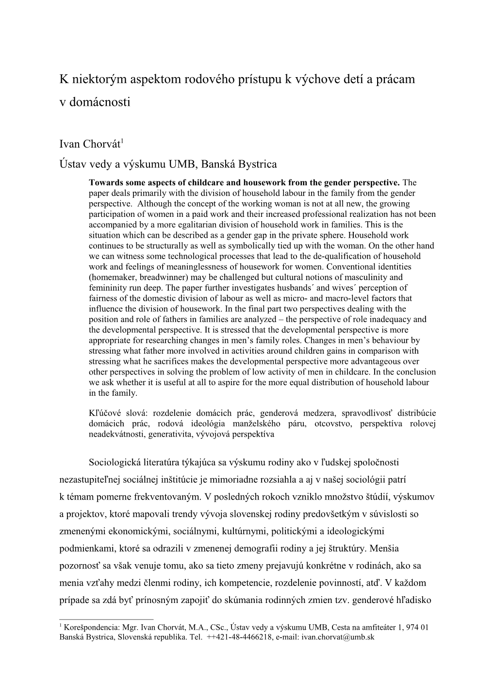 Sociologická Literatúra Týkajúca Sa Výskumu Rodiny Ako V Ľudskej Spoločnosti Nepostrádateľnej