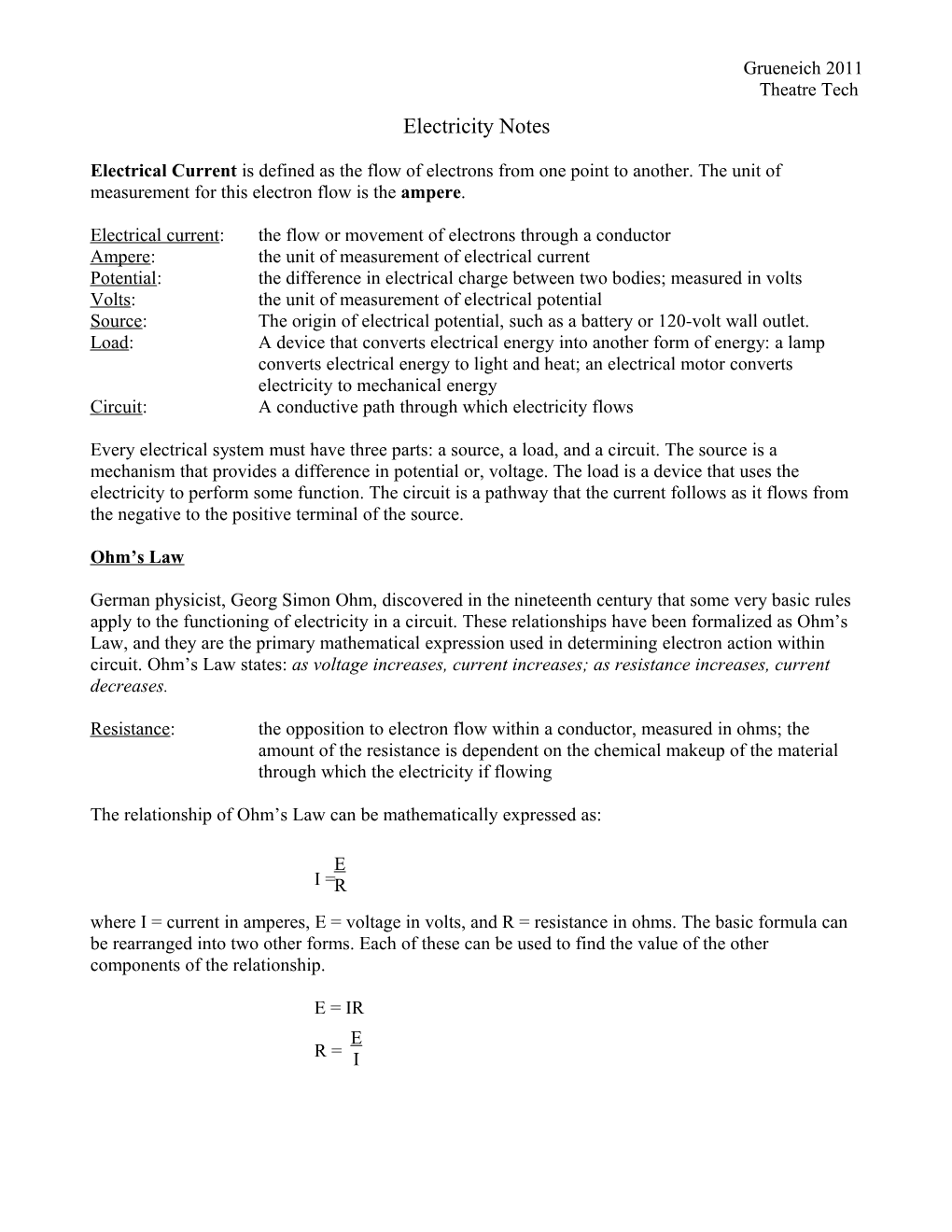 Electrical Current: the Flow Or Movement of Electrons Through a Conductor