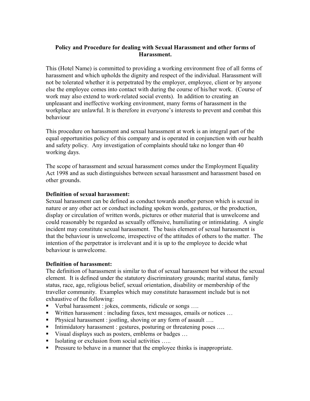 Policy and Procedure for Dealing with Sexual Harassment and Other Forms of Harassment