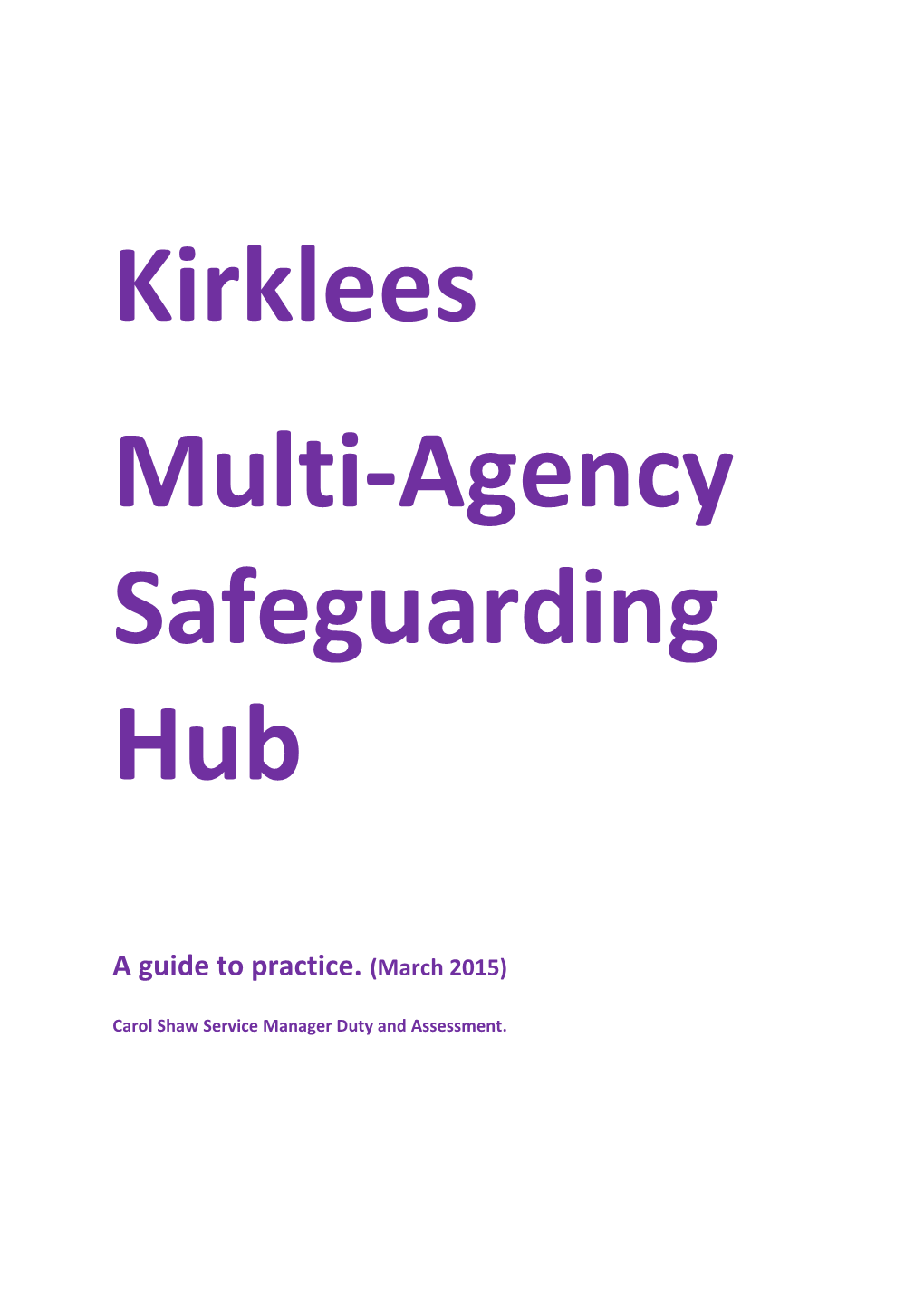 Multi-Agency Safeguarding Hub