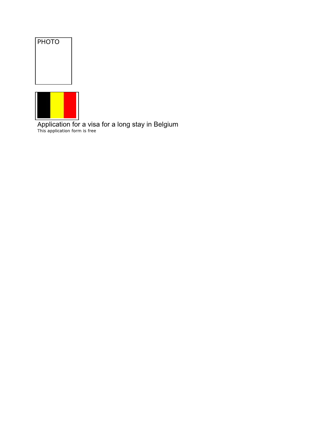 Application for a Visa for a Long Stay in Belgium