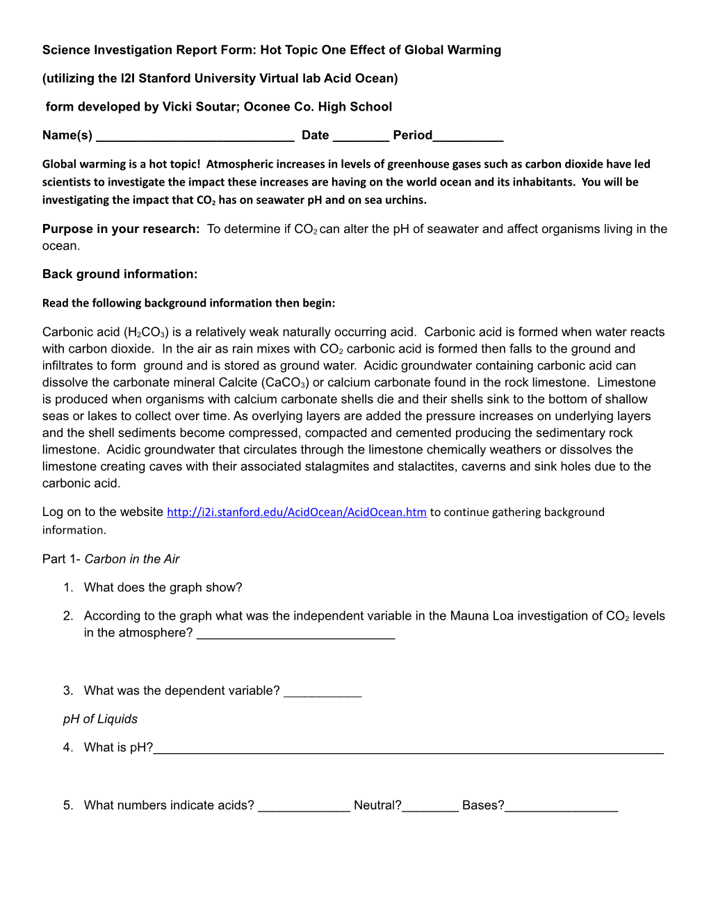 Science Investigation Report Form: Hot Topic One Effect of Global Warming