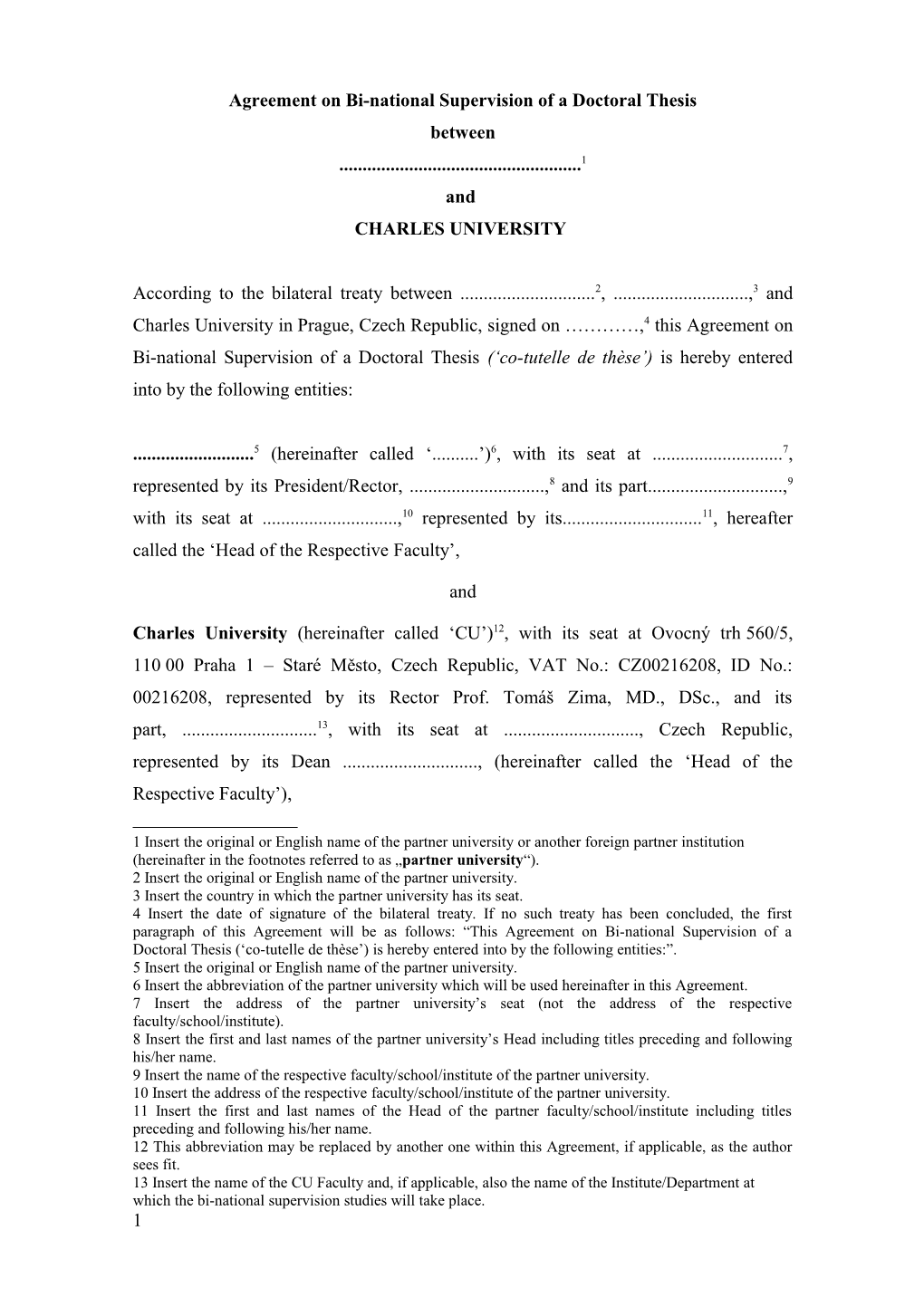 Agreement for a Bi-Nationally Supervised Doctoral Thesis