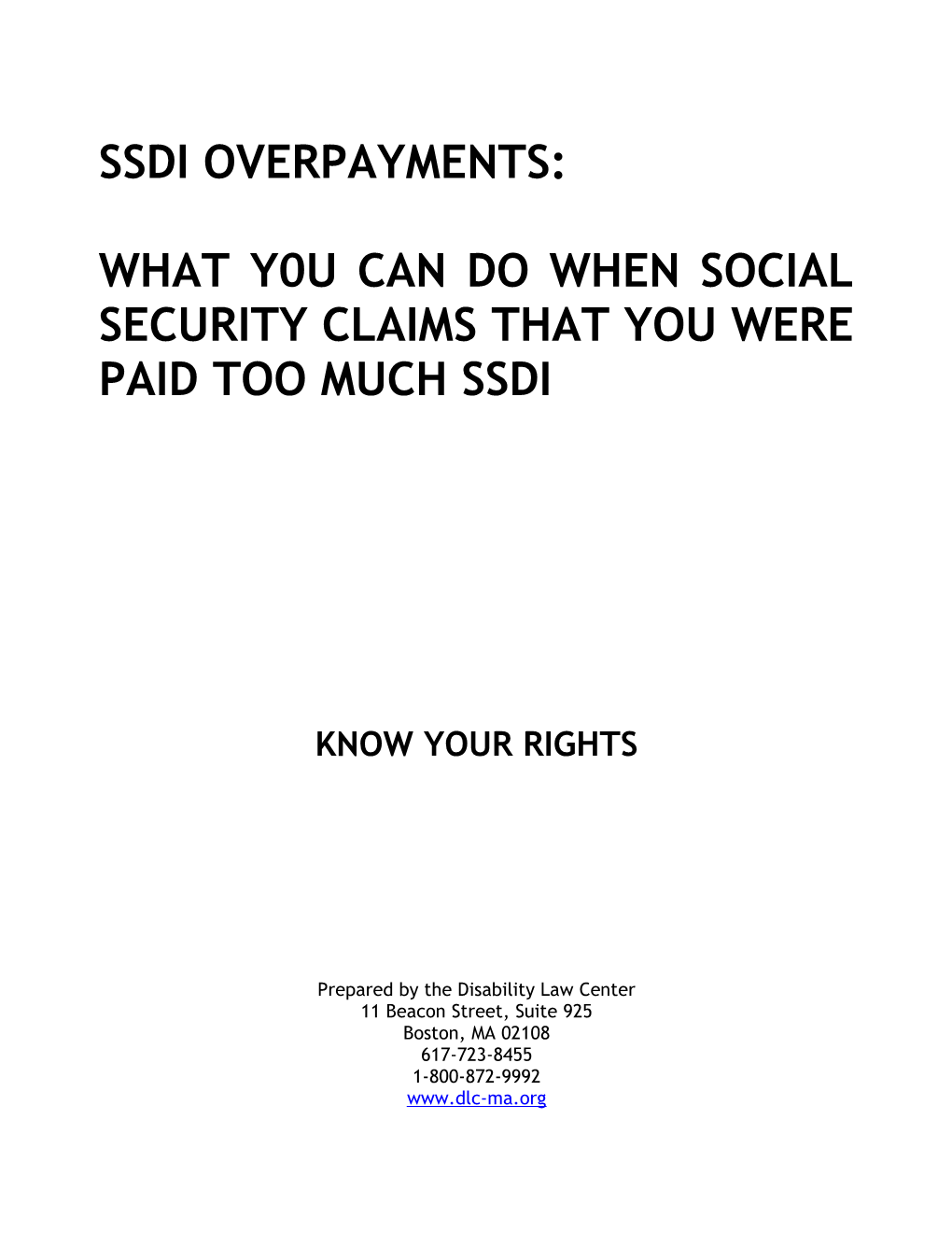 SSI Overpayments: What You Can Do When Social Security Claims You Were Paid Too Much SSI