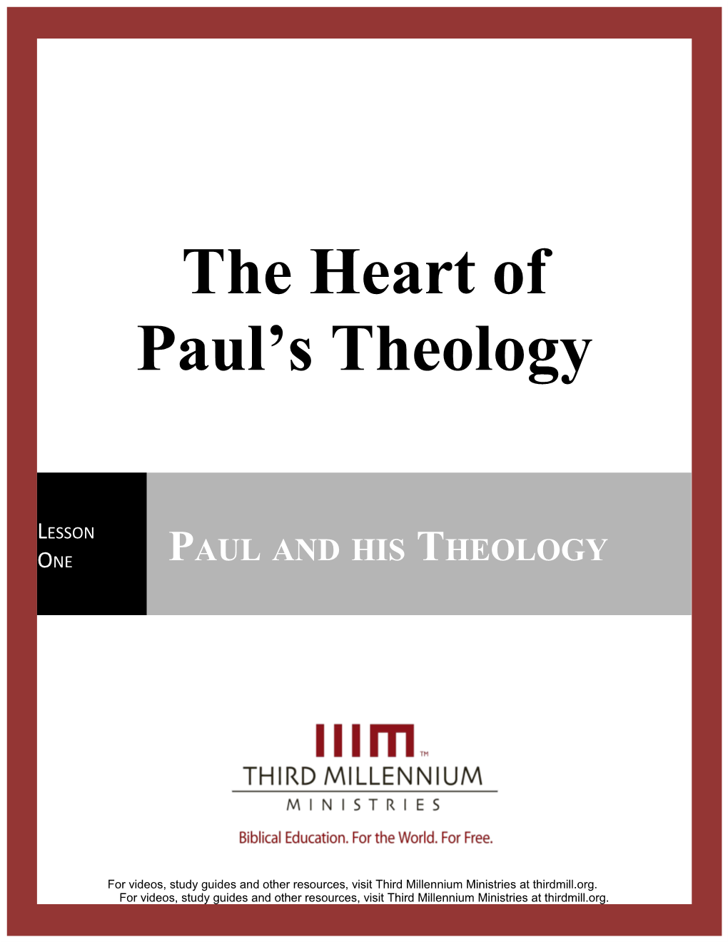 The Heart of Paul's Theology, Lesson 1