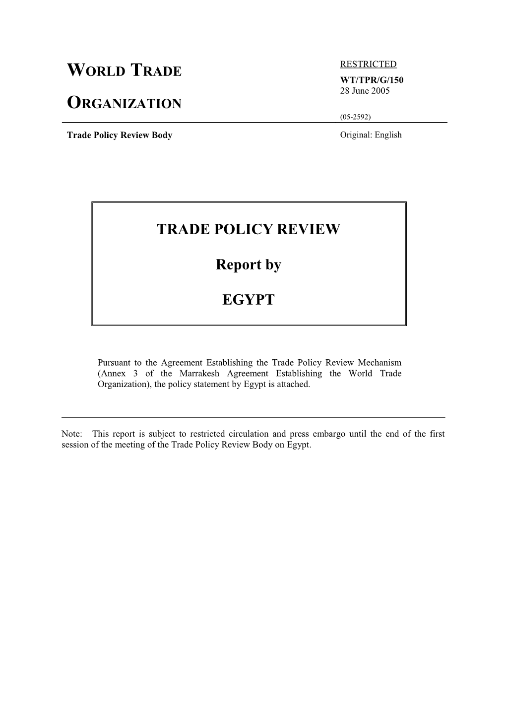 III.A Coherent Trade Policy Framework6