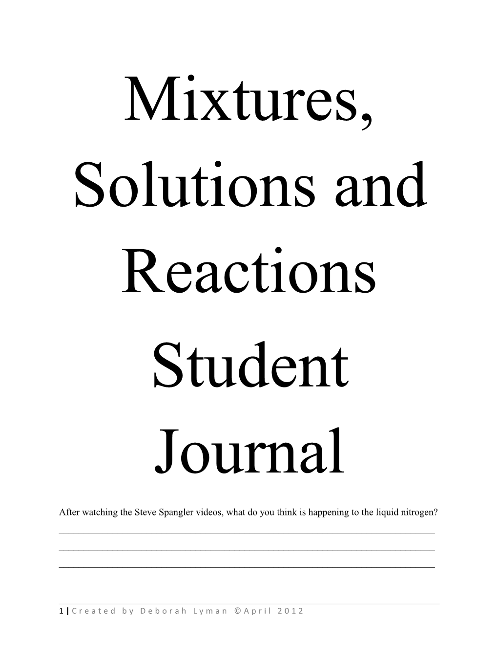 Mixtures, Solutions and Reactions