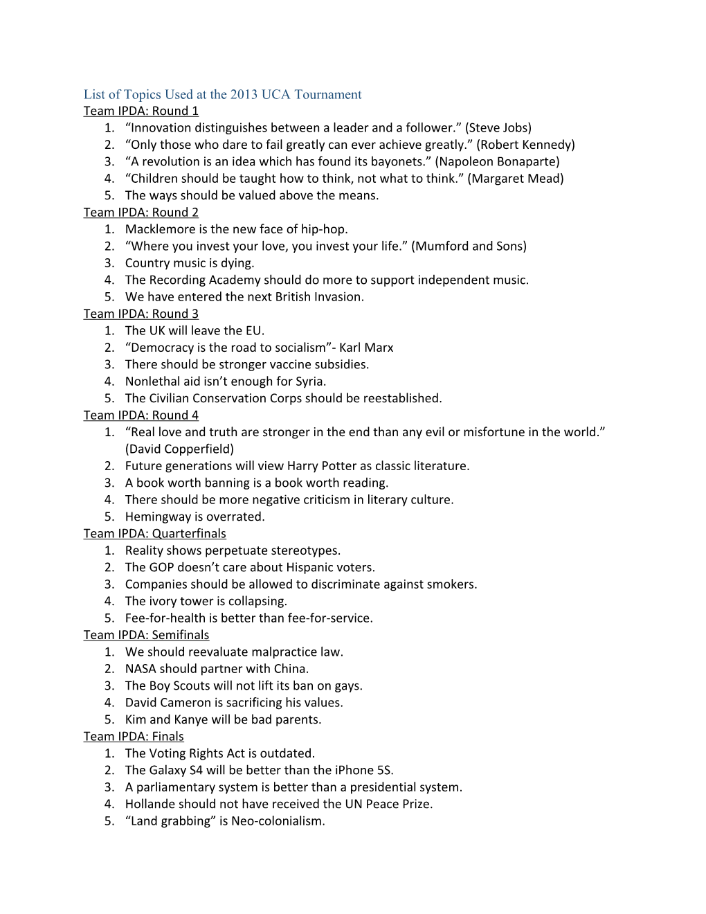 List of Topics Used at the 2013 UCA Tournament