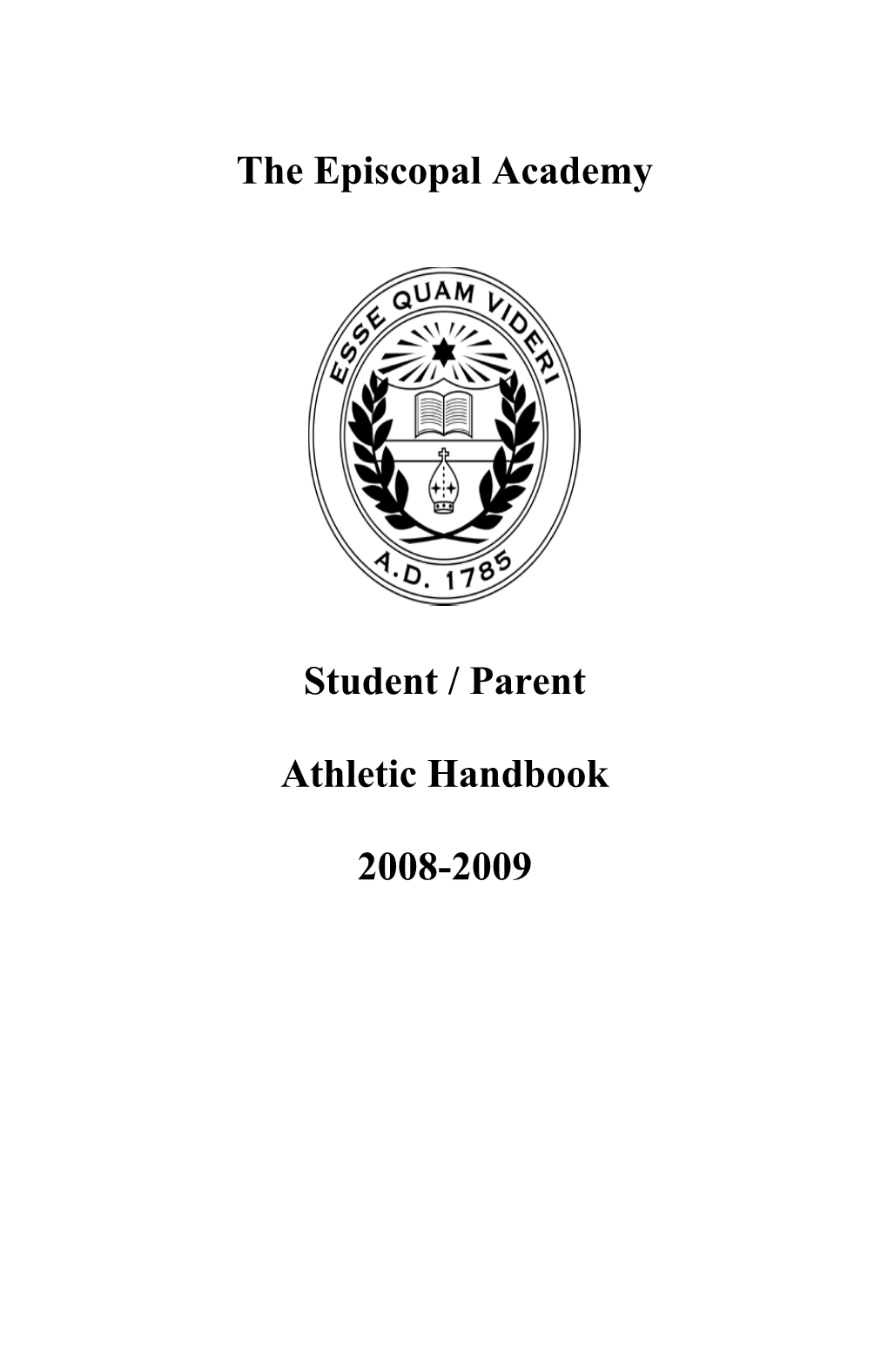 The Purpose of This Guide Is to Provide Student-Athletes and Their Parents/Guardians With