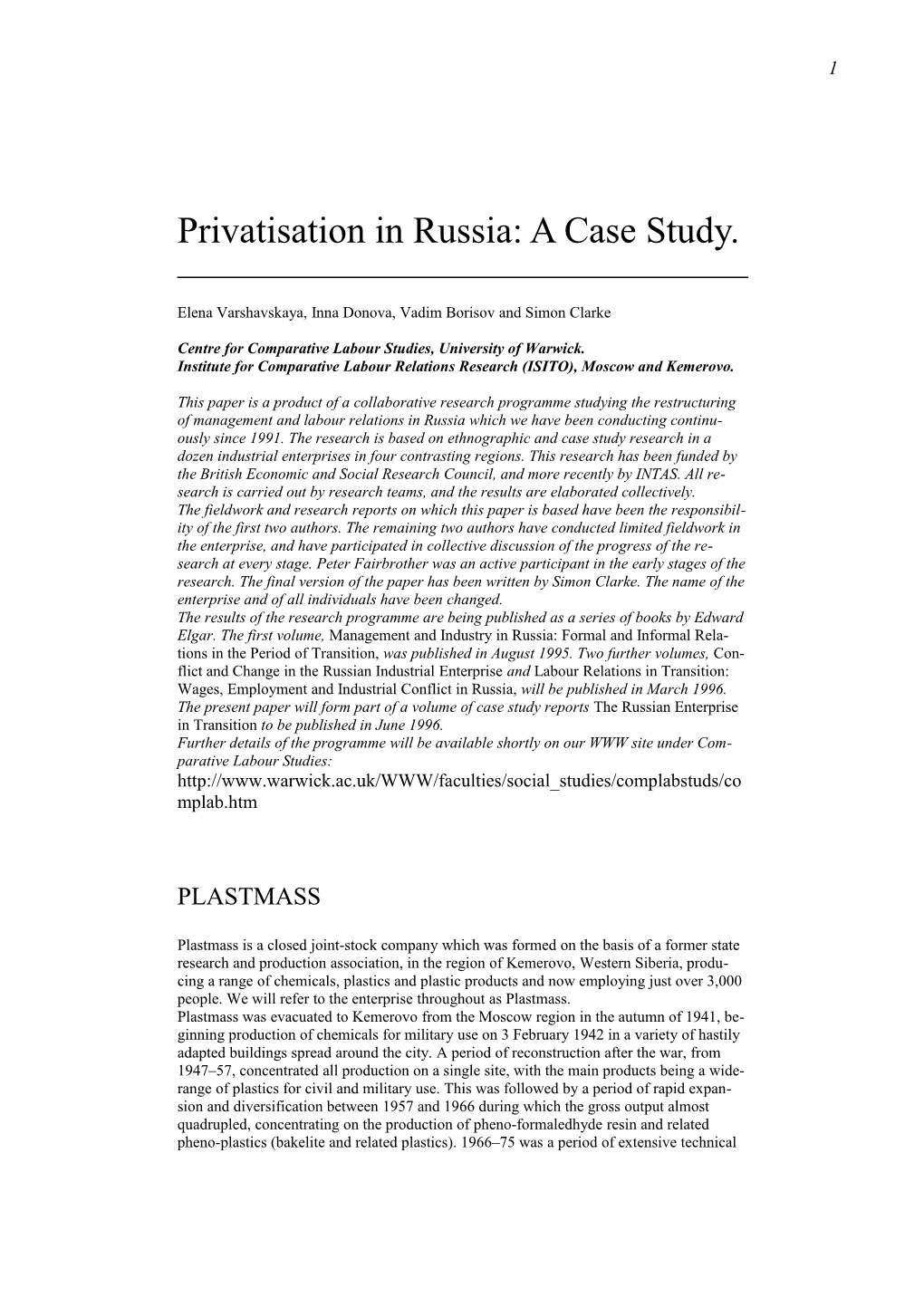 Privatisation in Russia: a Case Study