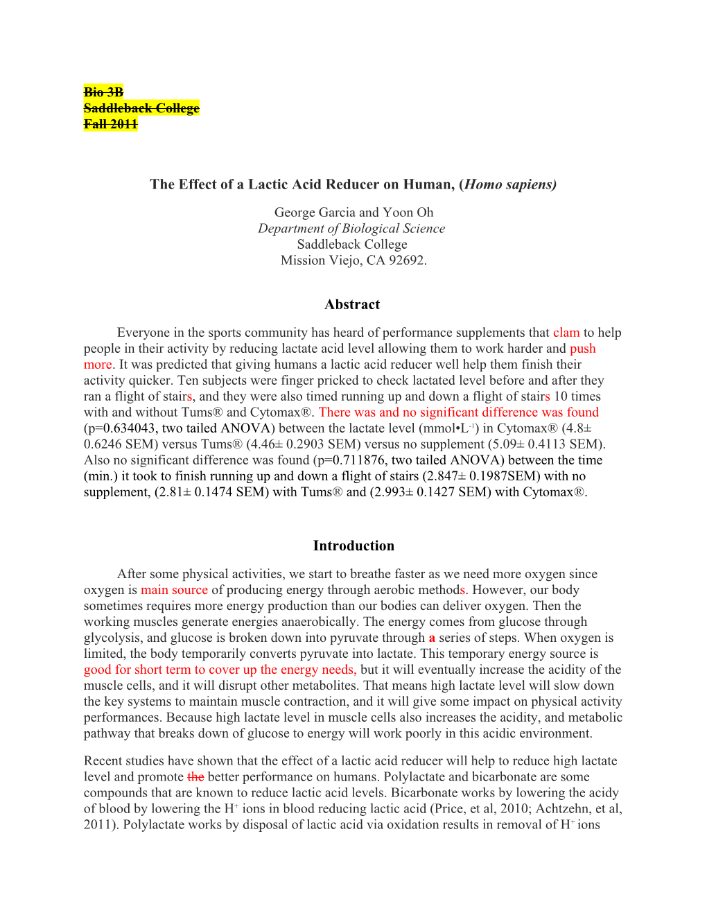 The Effect of a Lactic Acid Reducer on Human, (Homo Sapiens)