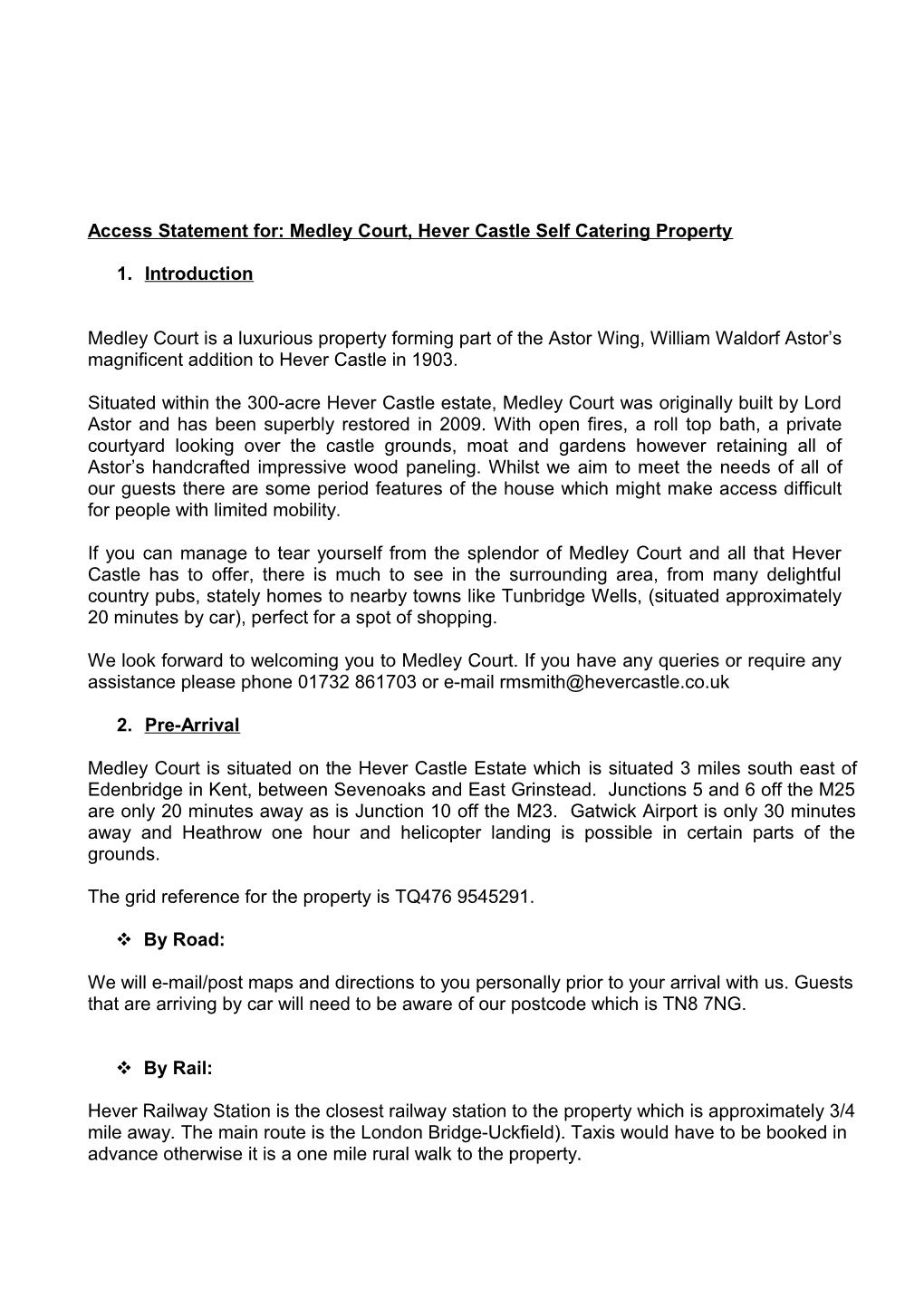 Access Statement For: Medley Court, Hever Castle Self Catering Property