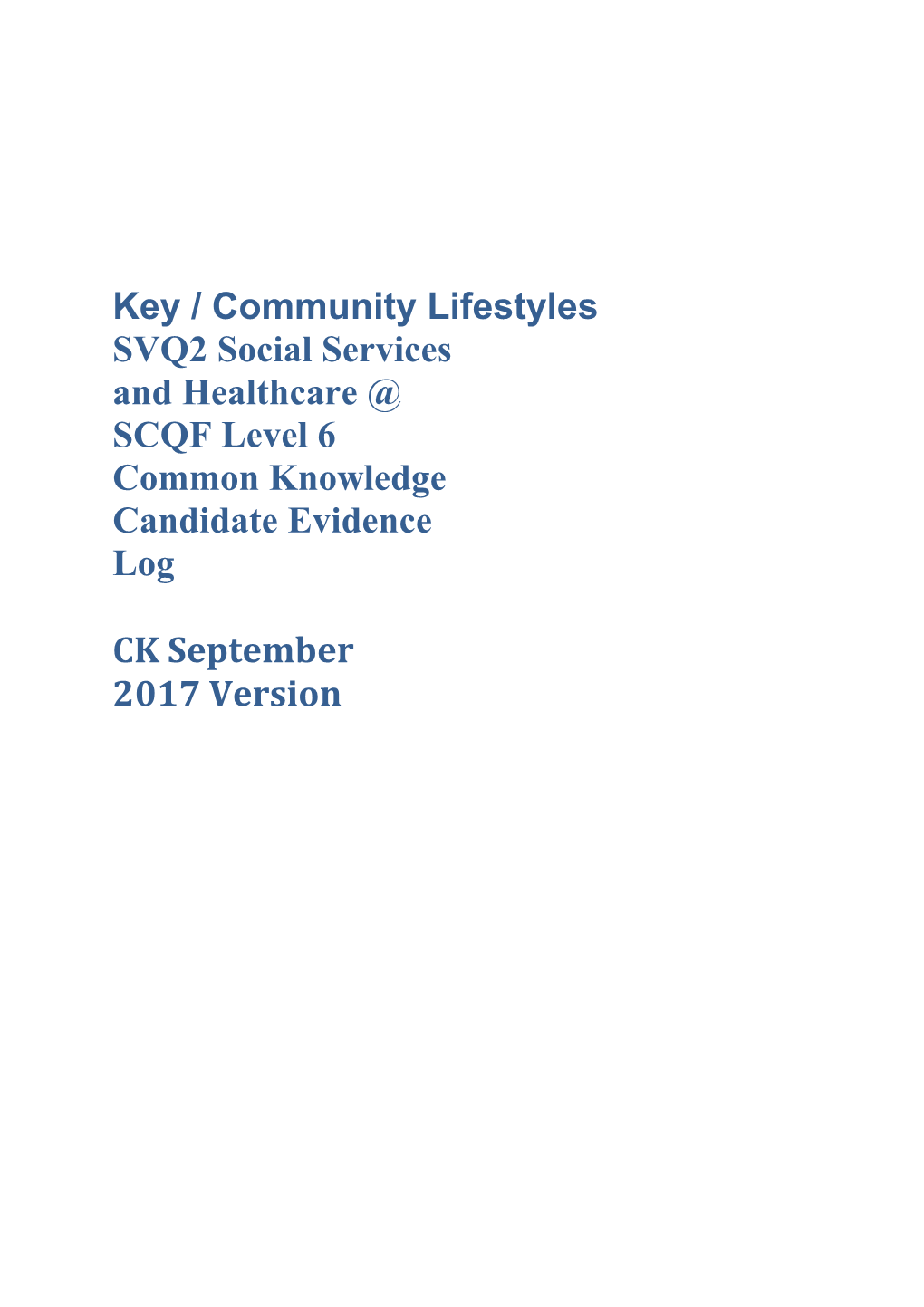 Key /Community Lifestyles