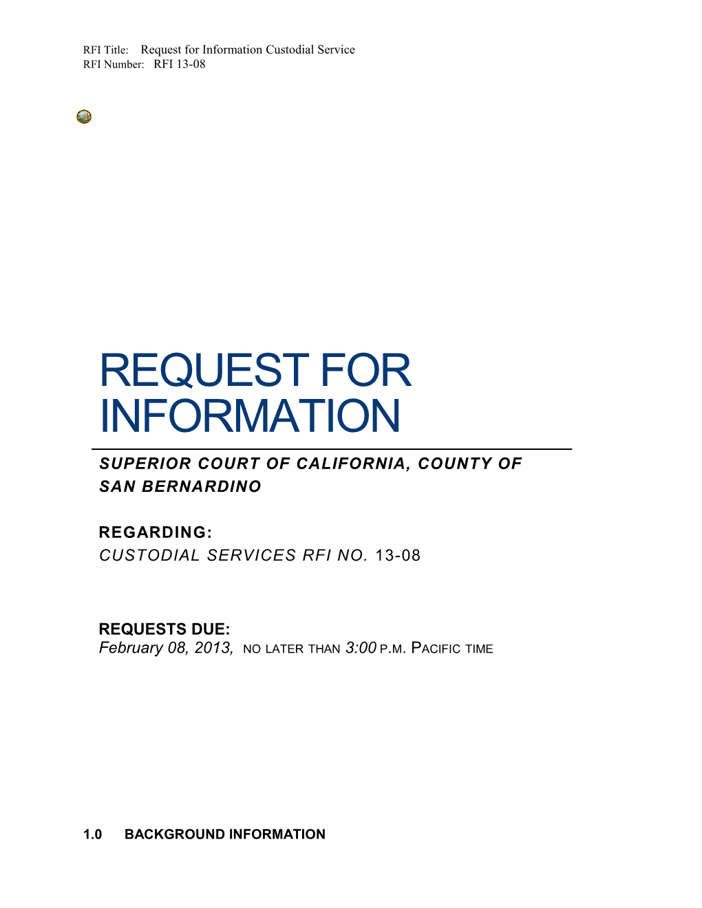 RFI Title: Request for Information Custodial Service