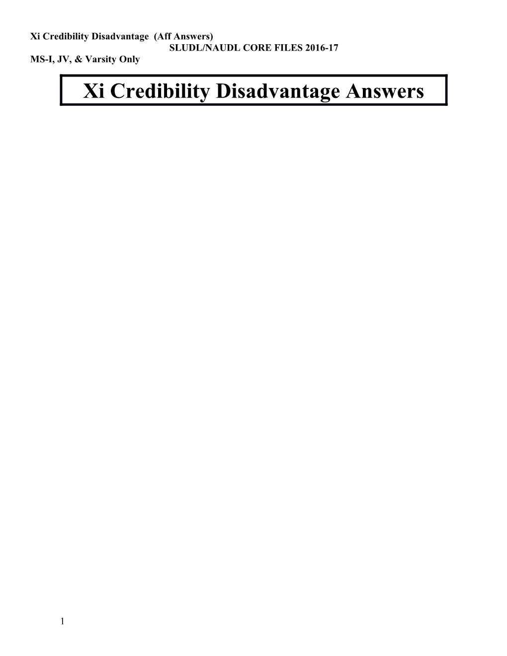Xi Credibility Disadvantage (Aff Answers)SLUDL/NAUDL CORE FILES 2016-17