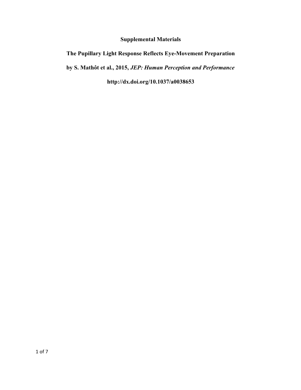 Supplement To: the Pupillary Light Response Reflects Eye-Movement Preparation