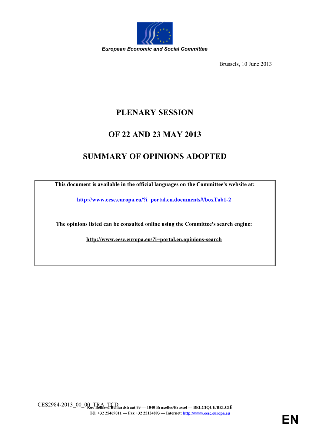 Synthese of Opinions Adopted May Session
