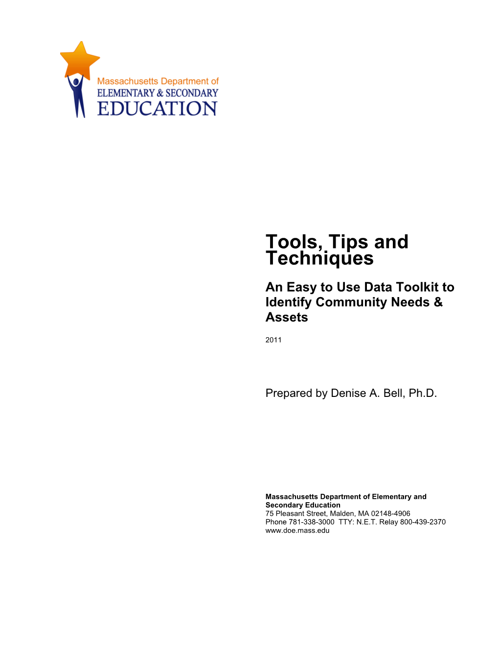 Tools, Tips and Techniques an Easy to Use Data Toolkit to Identify Community Needs & Assets