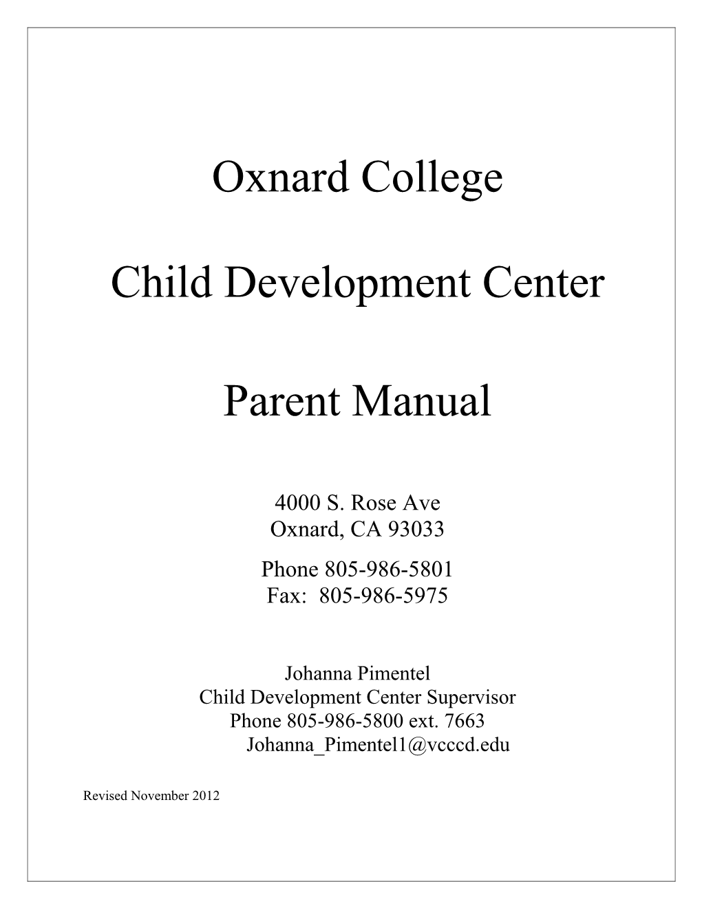 Oxnard College Child Development Center Program Philosophy
