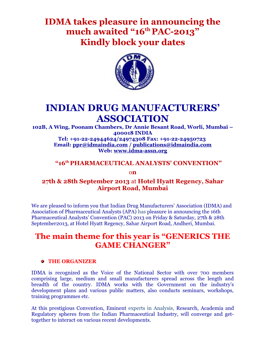 IDMA Takes Pleasure in Announcing the Much Awaited 16Thpac-2013