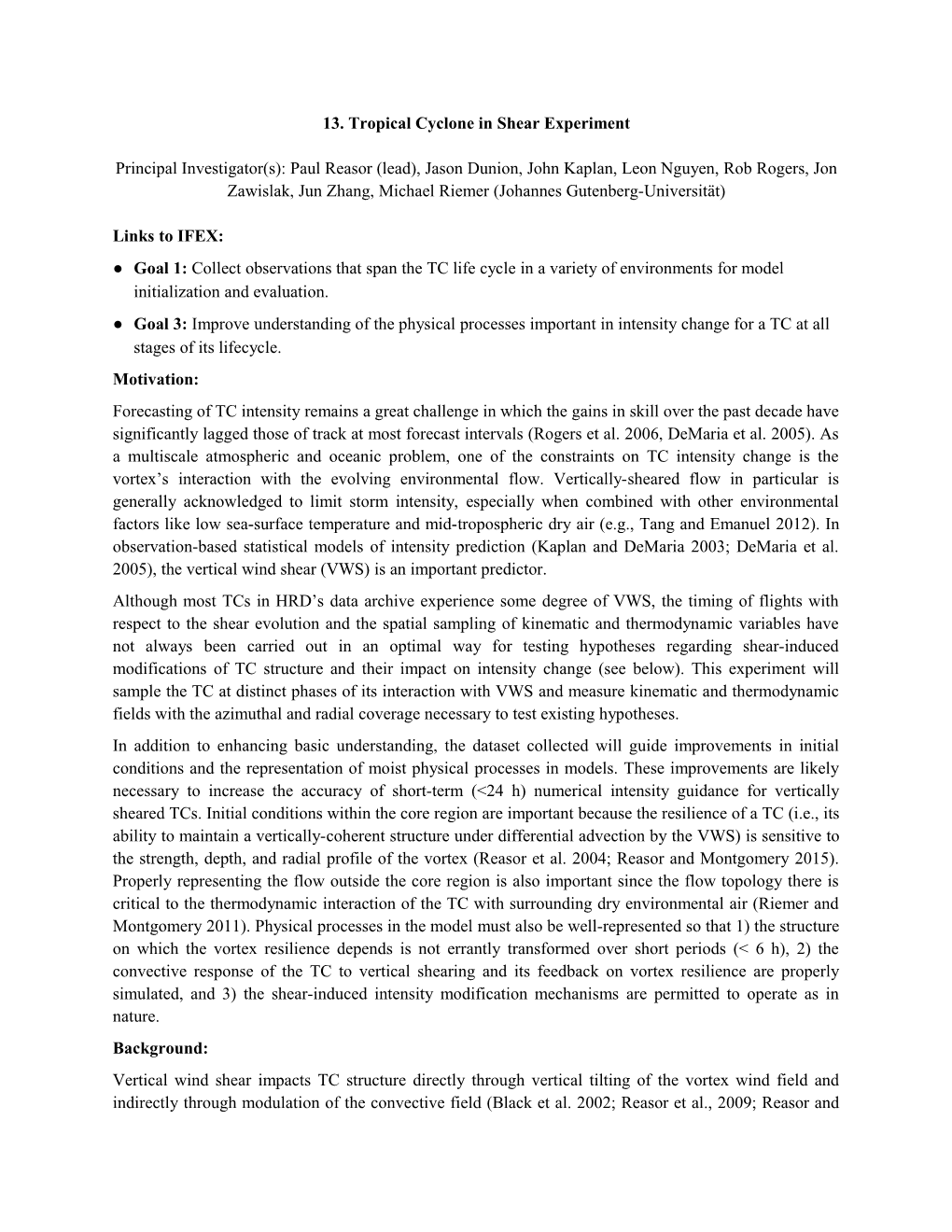 13. Tropical Cyclone in Shear Experiment