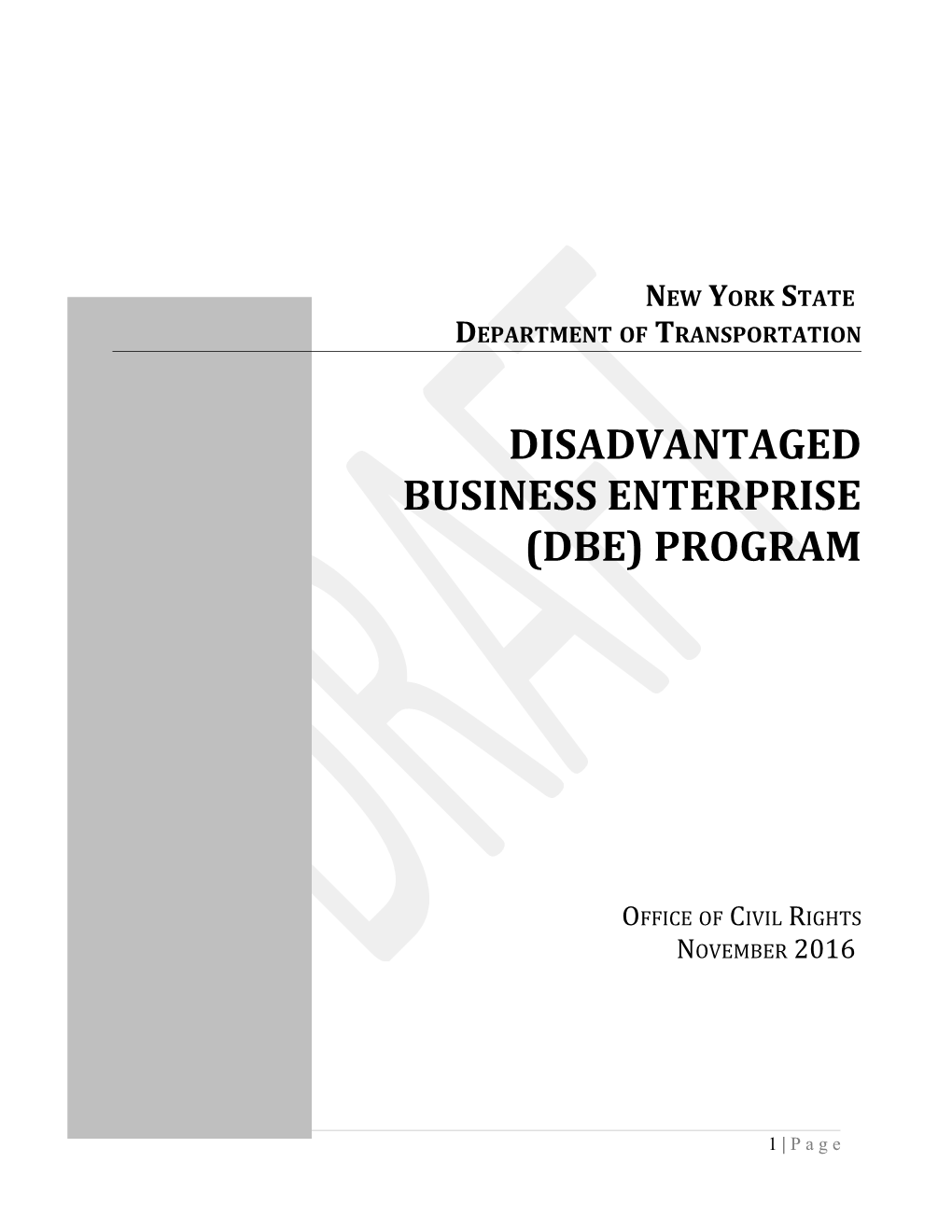 Disadvantaged Business Enterprise (Dbe) Program