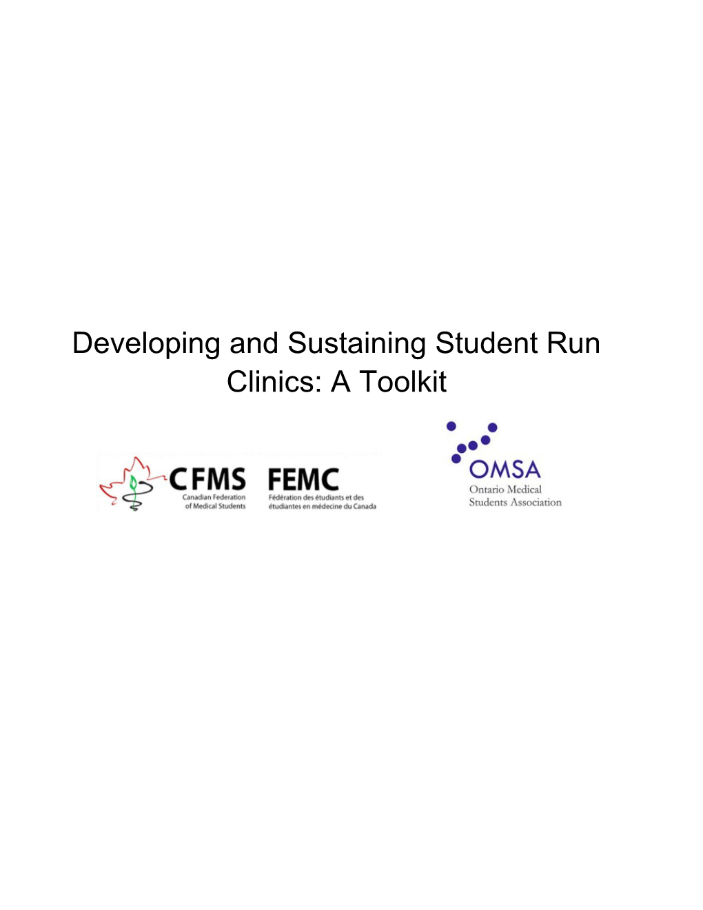 Developing and Sustaining Student Run Clinics: a Toolkit