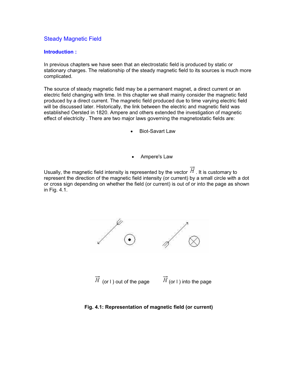 Steady Magnetic Field