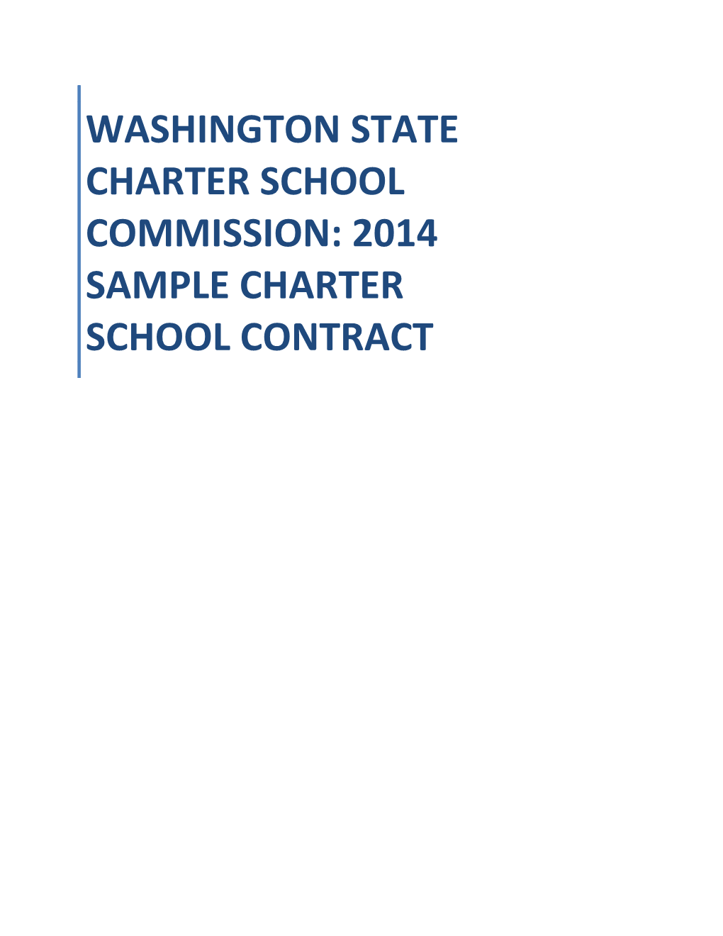 Washington State Charter School Commission: 2014 Sample Charter School Contract