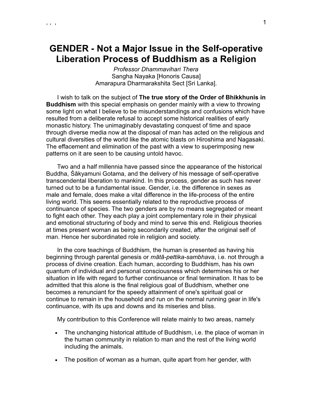 GENDER - Not a Major Issue in the Self-Operative Liberation Process of Buddhism As a Religion