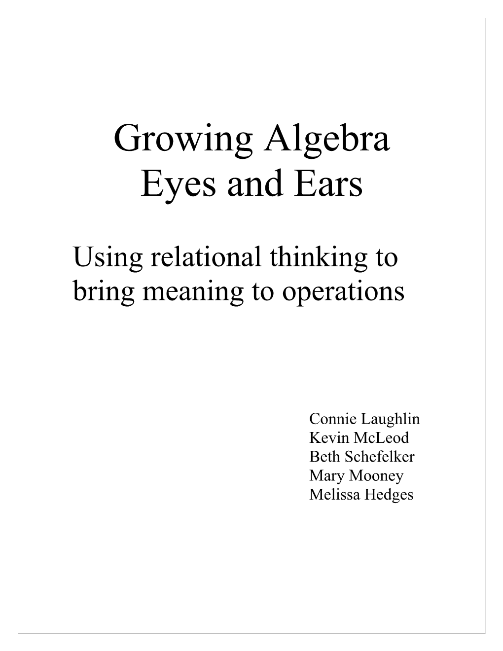 Growing Algebra Eyes and Ears