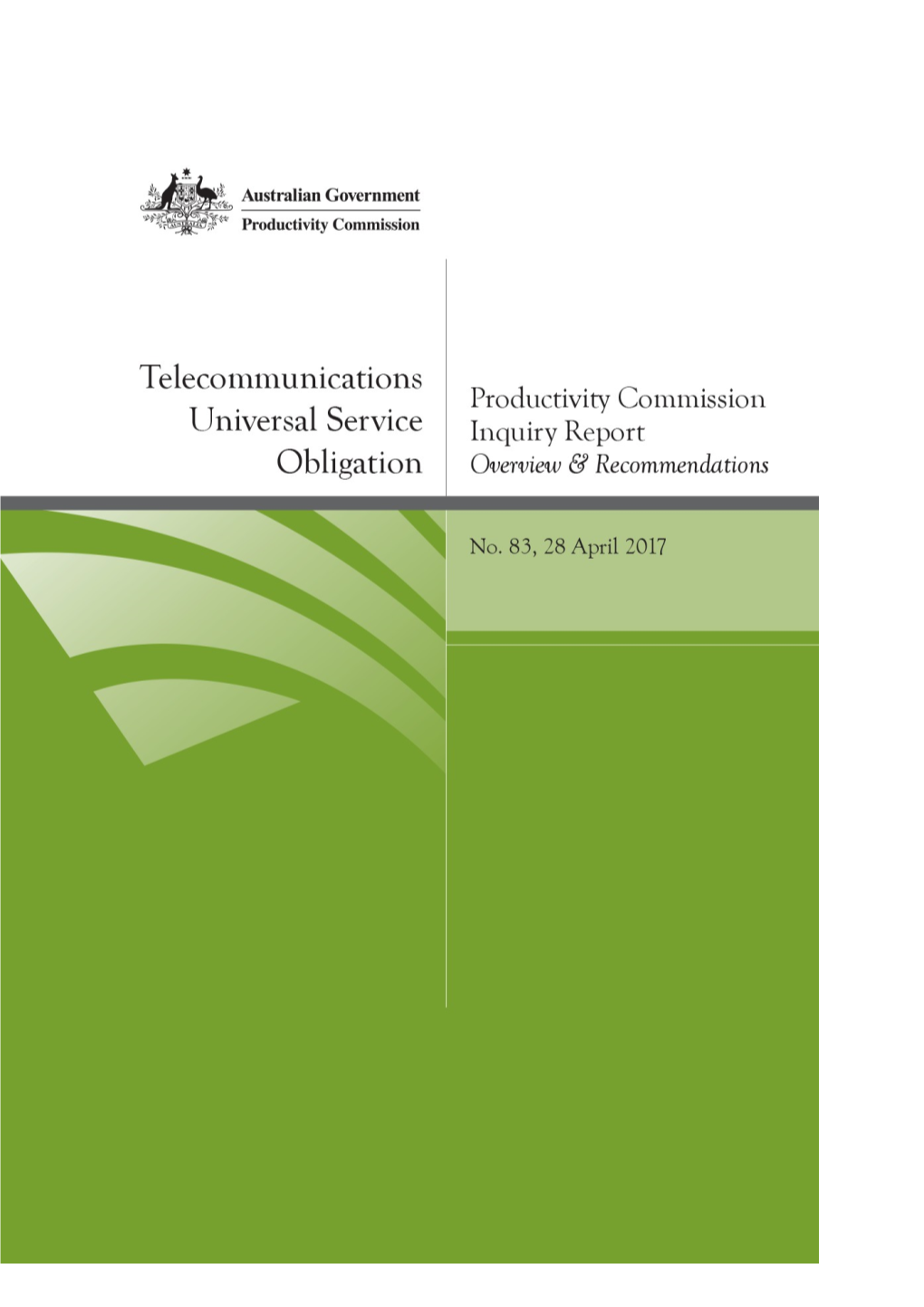 Telecommunications Universal Service Obligation - Inquiry Report Overview
