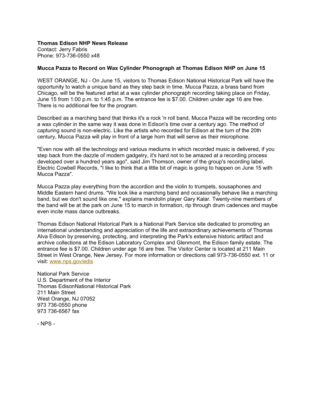 Thomas Edison NHP News Release Contact: Jerry Fabris Phone: 973-736-0550 X48 Muccapazza
