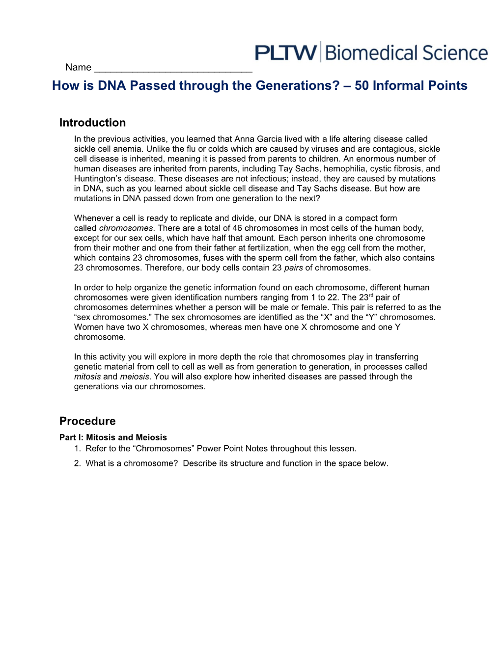 How Is DNA Passed Through the Generations? 50 Informal Points