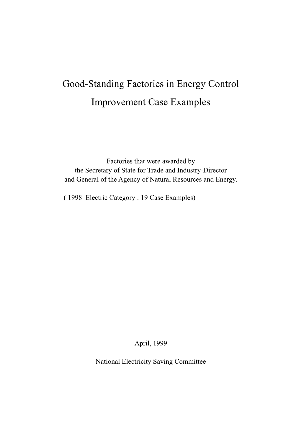 Good-Standing Factories in Energy Control